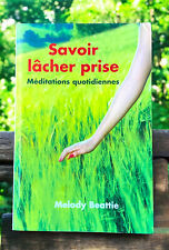 Savoir lâcher prise d'occasion  Moissac