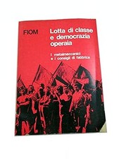 Lotta classe democrazia usato  Vejano