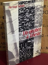 Ottobre trieste pierluigi usato  Italia
