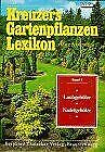 Kreuzers gartenpflanzen lexiko gebraucht kaufen  Berlin