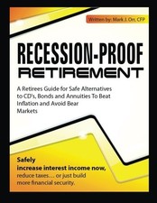 Recession proof retirement for sale  USA