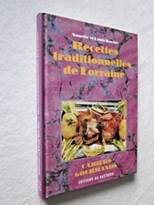 Recettes traditionnelles lorra d'occasion  Réguisheim
