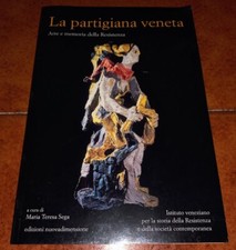 Partigiana veneta arte usato  Italia