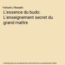 Essence budo enseignement gebraucht kaufen  Trebbin