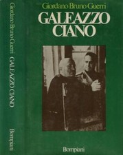 Galeazzo ciano. giordano usato  Italia