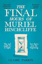 Final hours muriel for sale  ROSSENDALE