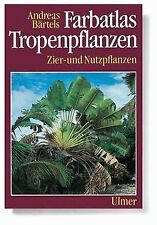 Farbatlas tropenpflanzen zier gebraucht kaufen  Berlin