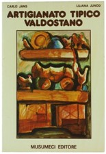 Artigianato tipico valdostano usato  Roma