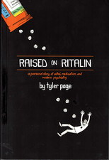 RAISED ON RITALIN - A PERSONAL STORY OF ADHD, MEDICATION, By Tyler Page & Tyler comprar usado  Enviando para Brazil
