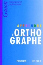 Apprendre orthographe. enseign d'occasion  Hennebont