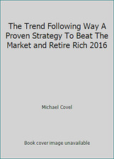 The Trend Following Way A Proven Strategy To Beat The Market and Retire Rich... comprar usado  Enviando para Brazil