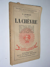 Cochelin chevre 1945 d'occasion  Estissac