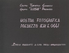 Mostra fotografica predazzo usato  Italia