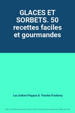 Glaces sorbets. recettes d'occasion Glaces sorbets. recettes d'occasion  France