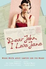 Dear John, I Love Jane: Women Write about Leaving Men for Women comprar usado  Enviando para Brazil