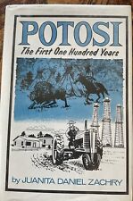 Potosi: The First One Hundred Years Signed by Juanita Zachry  1973 signed Texana segunda mano  Embacar hacia Argentina