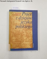 Prace z dziejow jezyka polskiego Urbanczyk, Stanislaw: na sprzedaż Prace z dziejow jezyka polskiego Urbanczyk, Stanislaw: na sprzedaż  Wysyłka do Poland