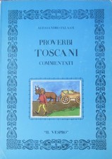 Proverbi toscani commentati. usato  Italia