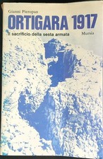 Ortigara 1917. sacrificio usato  Italia