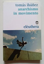 Anarchismo movimento tomas usato  Italia