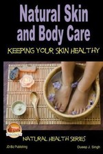 Natural Skin and Body Care - Keeping Your Skin Healthy comprar usado  Enviando para Brazil