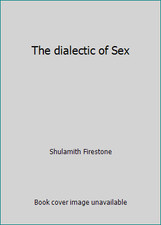 The dialectic of Sex by Shulamith Firestone, usado comprar usado  Enviando para Brazil