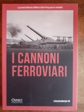 Cannoni ferroviari osprey usato  Torino