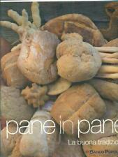 Pane pane. buona usato  Italia