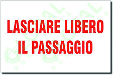 Cartello segnaletico lasciare usato  Acate
