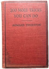 1927 200 MORE TRICKS YOU CAN DO HOWARD THURSTON MAGIC ILLUSION PARLOR 1ST RARE comprar usado  Enviando para Brazil