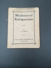 Mechanical Refrigeration By H.H. Kelley 1915! RARE! Needs a Mechanical library! comprar usado  Enviando para Brazil