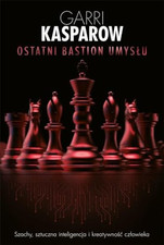 Ostatni bastion umys?u: Szachy, szt..., Kasparow, Garri na sprzedaż  Wysyłka do Poland