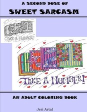 A SECOND DOSE OF SWEET SARCASM: AN ADULT COLORING BOOK By Jeri Artal *BRAND NEW* comprar usado  Enviando para Brazil