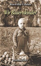 Wir bauernkinder roswitha gebraucht kaufen  Berlin