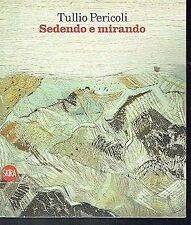 Tullio pericoli. sedendo usato  Italia