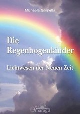 Regenbogenkinder lichtwesen ne gebraucht kaufen  Berlin