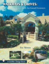 Walkways and Drives: Design Ideas for Making Grand Entrances by Skinner, Tina comprar usado  Enviando para Brazil