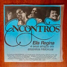Elis Regina E Seus Amigos Em Encontros Historicos [1981] Vinyl LP Fontana Brazil comprar usado  Enviando para Brazil