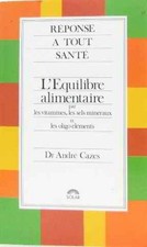 Equilibre alimentaire vitamine d'occasion  France