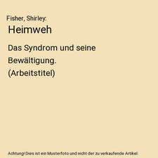 Heimweh: Das Syndrom und seine Bewältigung. (Arbeitstitel), Fisher, Shirley na sprzedaż  Wysyłka do Poland