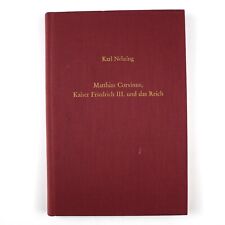 Matthias corvinus kaiser gebraucht kaufen  München