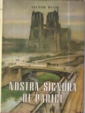 Nostra signora parigi. usato  Italia