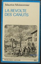 Revolte canuts . d'occasion  France