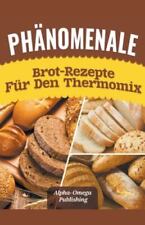 Phänomenale brot rezepte d'occasion  Expédié en Belgium