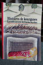 Histoires kourganes redécouve d'occasion  Parthenay