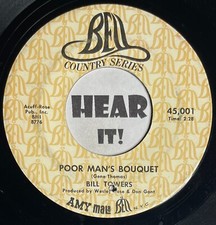 Obscure Teen Country 45 BILL TOWERS Poor Mans Bouquet BELL MALA 1st on label comprar usado  Enviando para Brazil