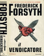 Vendicatore. frederick forsyth usato  Italia
