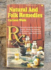 Natural And Folk Remedies ~1970 MMP~ Wade Health Herbal DIY Alternative Medicine segunda mano  Embacar hacia Mexico