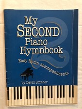 My Second Piano Hymnbook: Easy Hymn Accompaniments por David Smith comprar usado  Enviando para Brazil