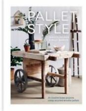 Pallet Style: 20 Creative Home Projects Using Recycled Wooden Pallets by , usado comprar usado  Enviando para Brazil